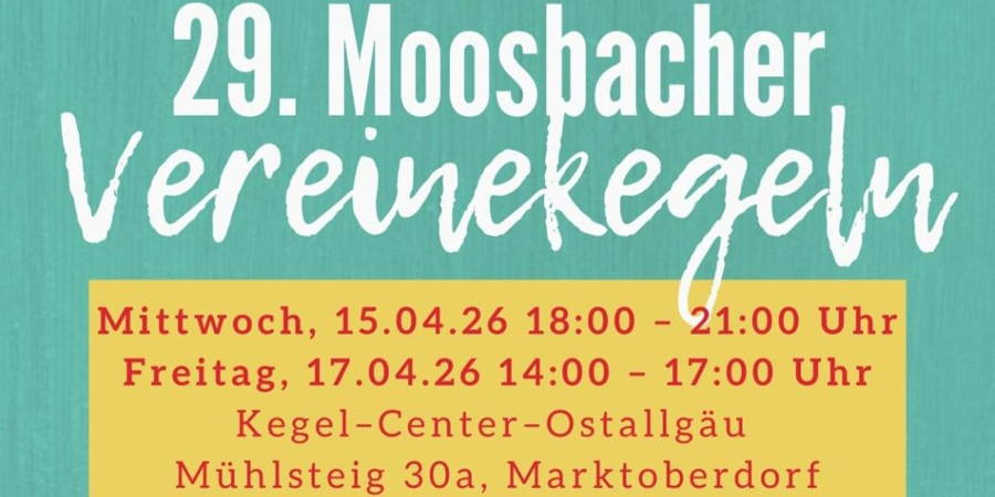 29. Moosbacher Vereinekegeln