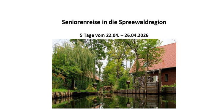 2 Plätze frei - Seniorenreise Spreewald