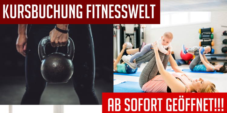 Neue Kurse der Fitnesswelt buchbar!!!
