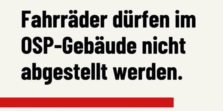 Hinweis zum Abstellen von Fahrrädern am OSP
