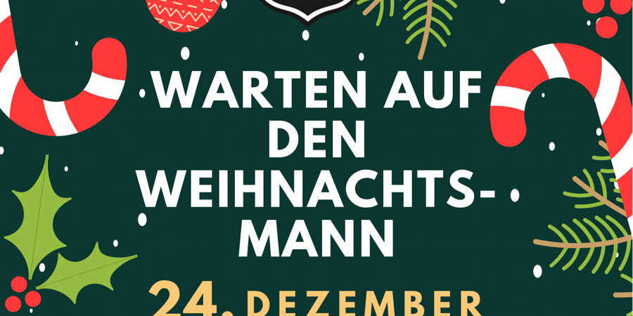 Warten auf den Weihnachtsmann🎅🏼