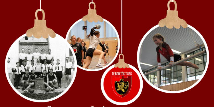Gemeinsam SPORT ERLEBEN – Weihnachtsgrüße des TV Bad Tölz