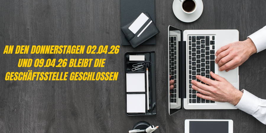 Öffnungszeiten Geschäftsstelle